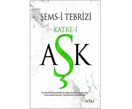 Şems-i Tebrizi - Katre-i Aşk